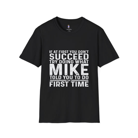 Motivational Quote T-Shirt, Funny Gift for Men, Inspirational Apparel, Humor Tee, Perfect for Birthdays, Casual Wear