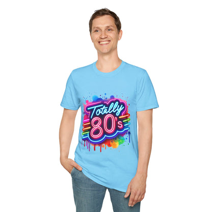 Totally 80s Unisex Softstyle T-Shirt – Retro Vintage Tee, Nostalgic Gift, Party Shirt, Perfect for 80s Theme Events, Festival Wear
