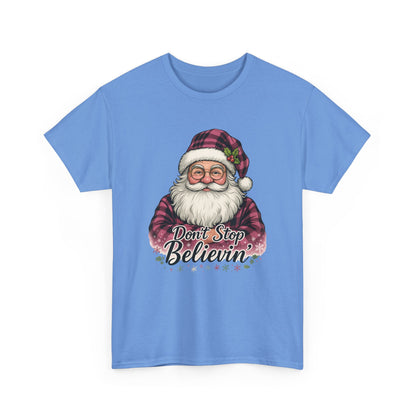 Don't Stop Believin' Santa - Holiday Tee