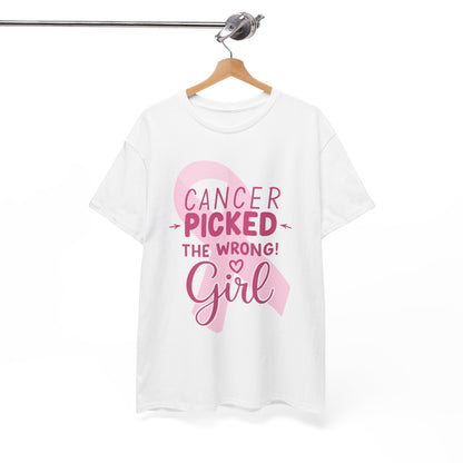 Cancer: The Wrong Picked Girl - Pink Ribbon Tee
