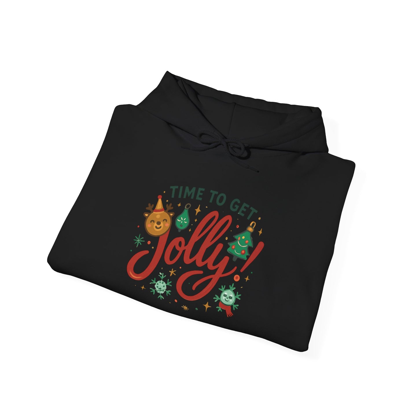 Holiday 'Time to Get Jolly' Hoodie — Christmas Sweatshirt