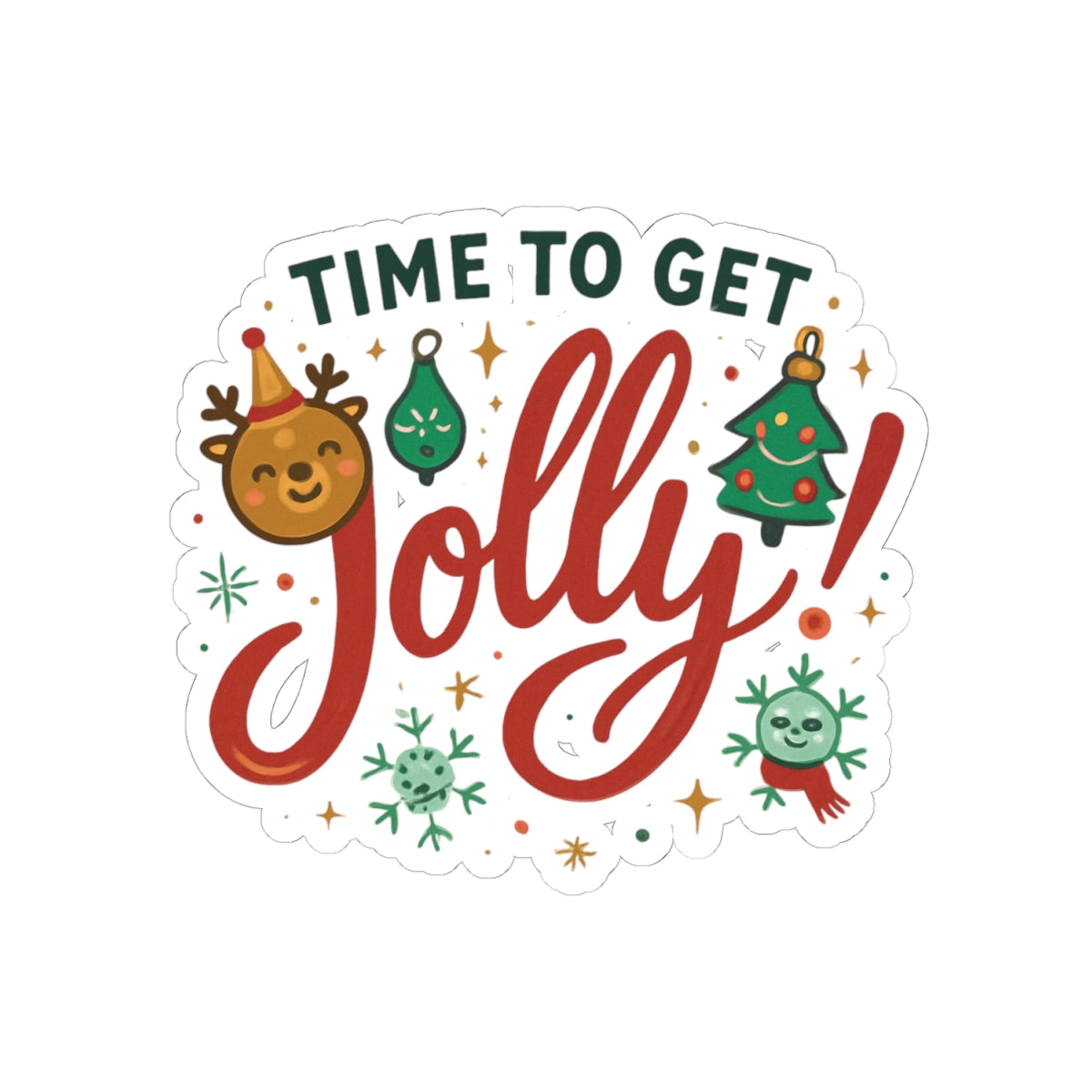 Time to Get Jolly! Christmas Kiss-Cut Sticker — Holiday Reindeer & Tree Decal