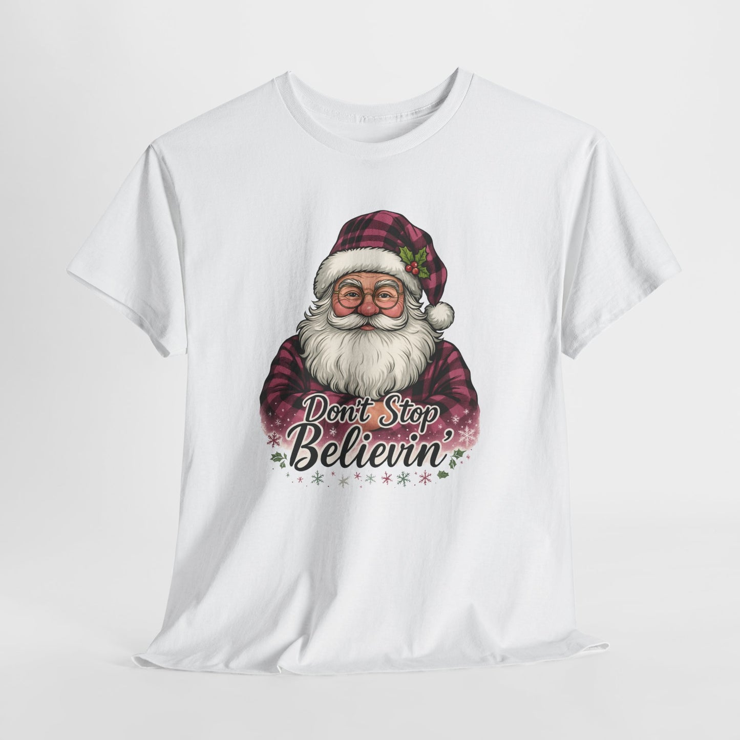 Don't Stop Believin' Santa - Holiday Tee