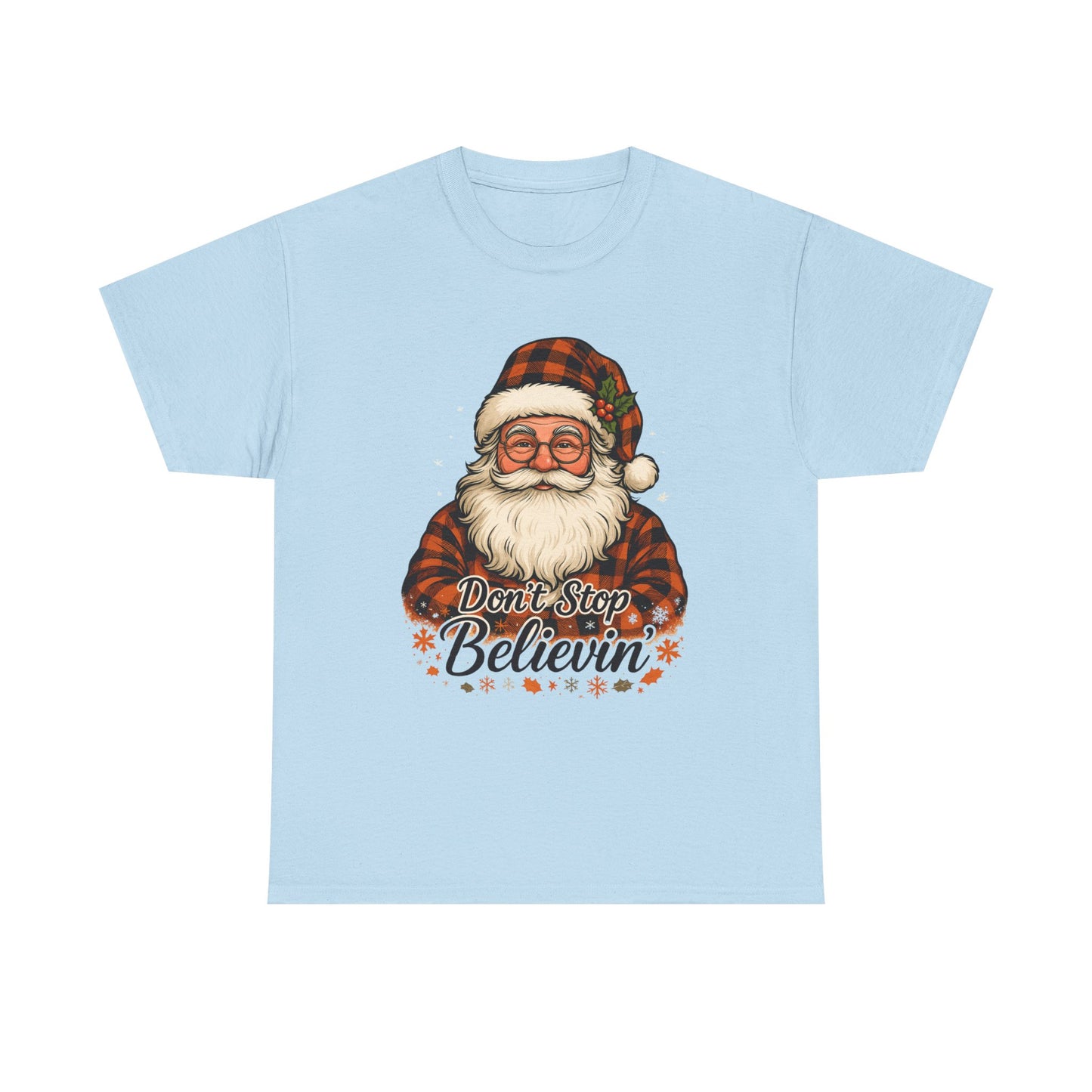 Santa Believes: Don't Stop Believin'  Tee