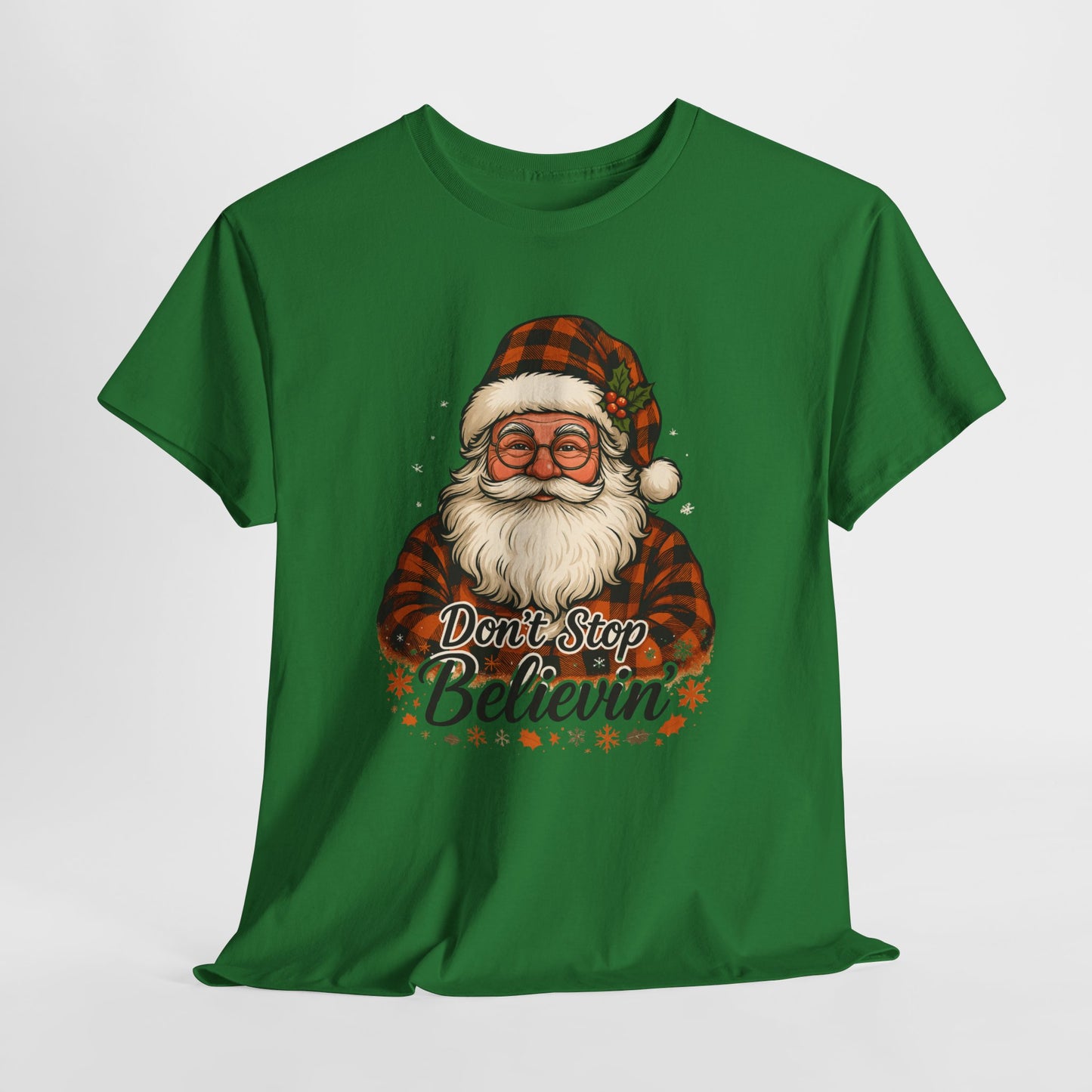 Santa Believes: Don't Stop Believin'  Tee