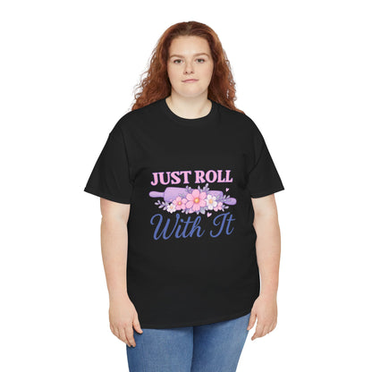Floral Tee 'Just Roll With It'