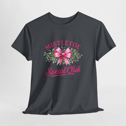 Mistletoe Social Club Tee