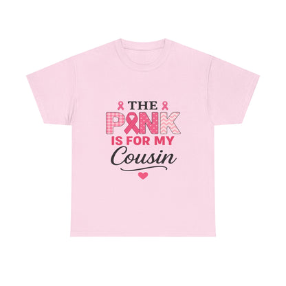 Pink Ribbon Cousin Support Tee - Breast Cancer Awareness