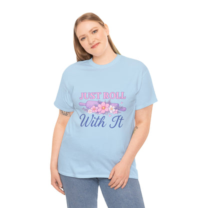 Floral Tee 'Just Roll With It'
