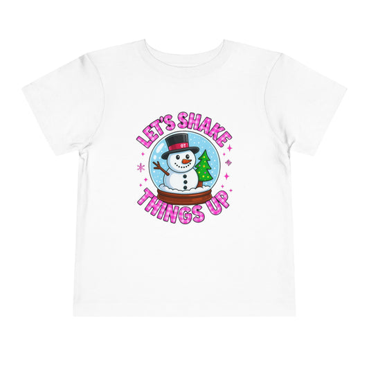 Let's Shake Things Up! Snow Globe Toddler Christmas Tee
