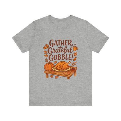 Gather Grateful Gobble Thanksgiving T-Shirt — Turkey & Pumpkins Fall Tee