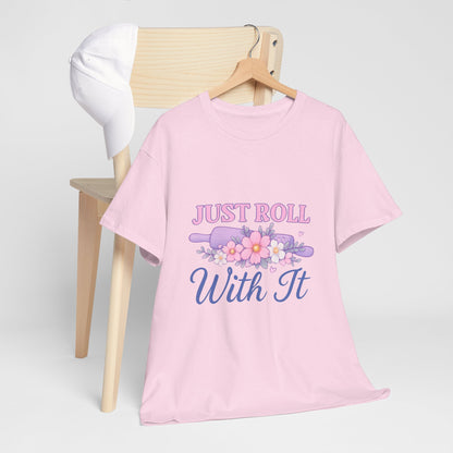 Floral Tee 'Just Roll With It'