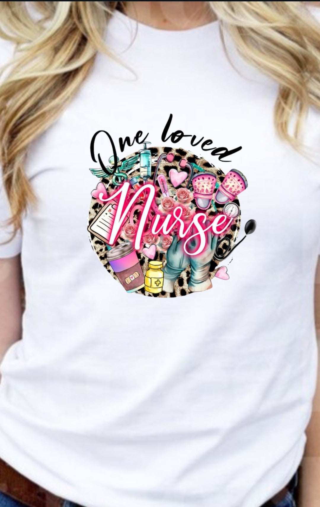 One Loved Nurse T-Shirt