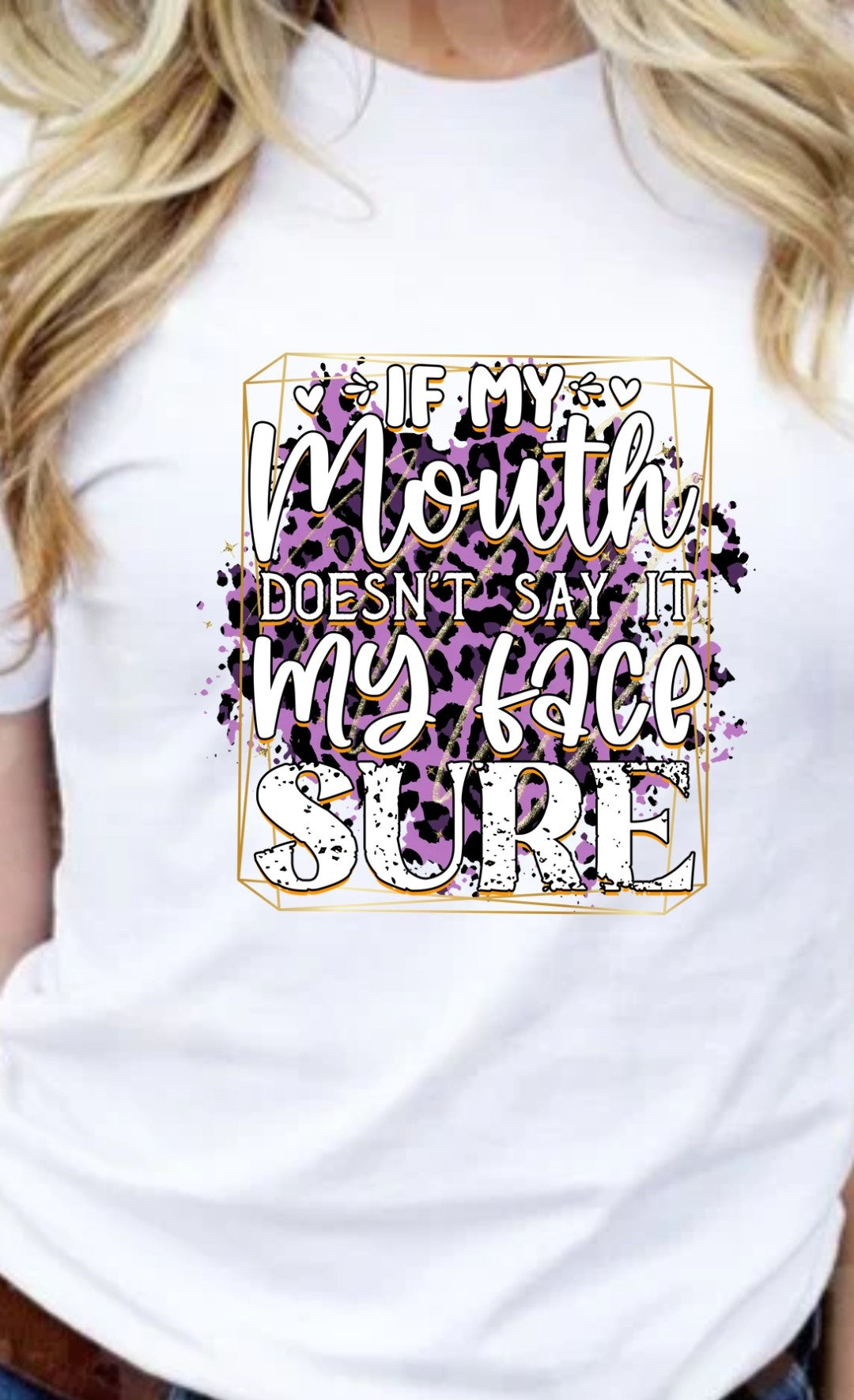 My Face Will Say It T-Shirt