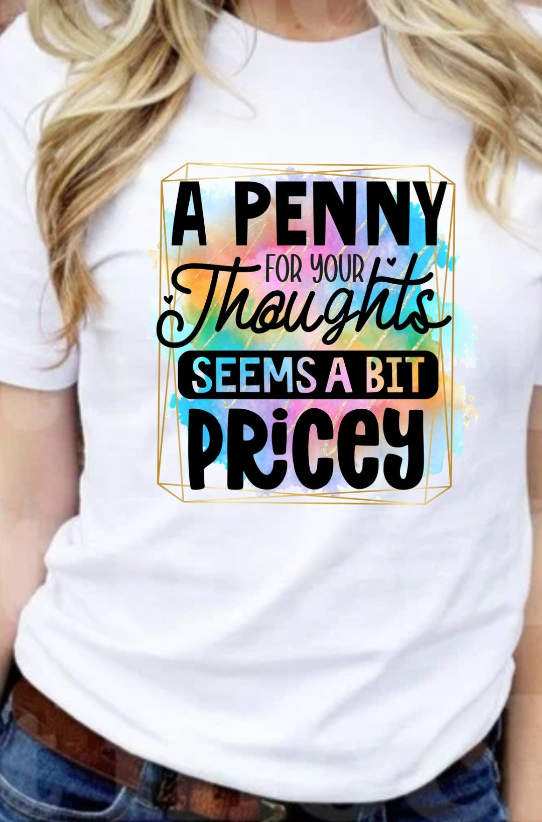 Penny For Your Thought T-Shirt