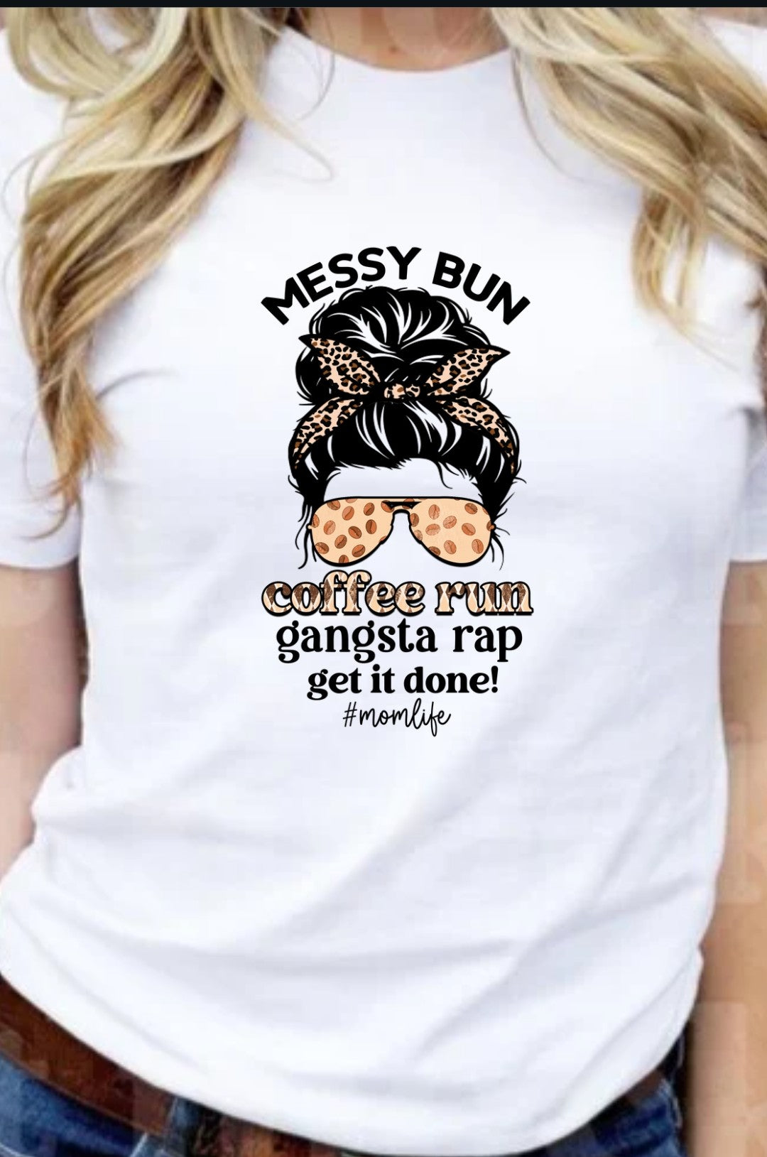 Messy Bun Coffee Run T-Shirt