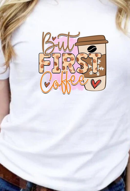 But First Coffee T-Shirt