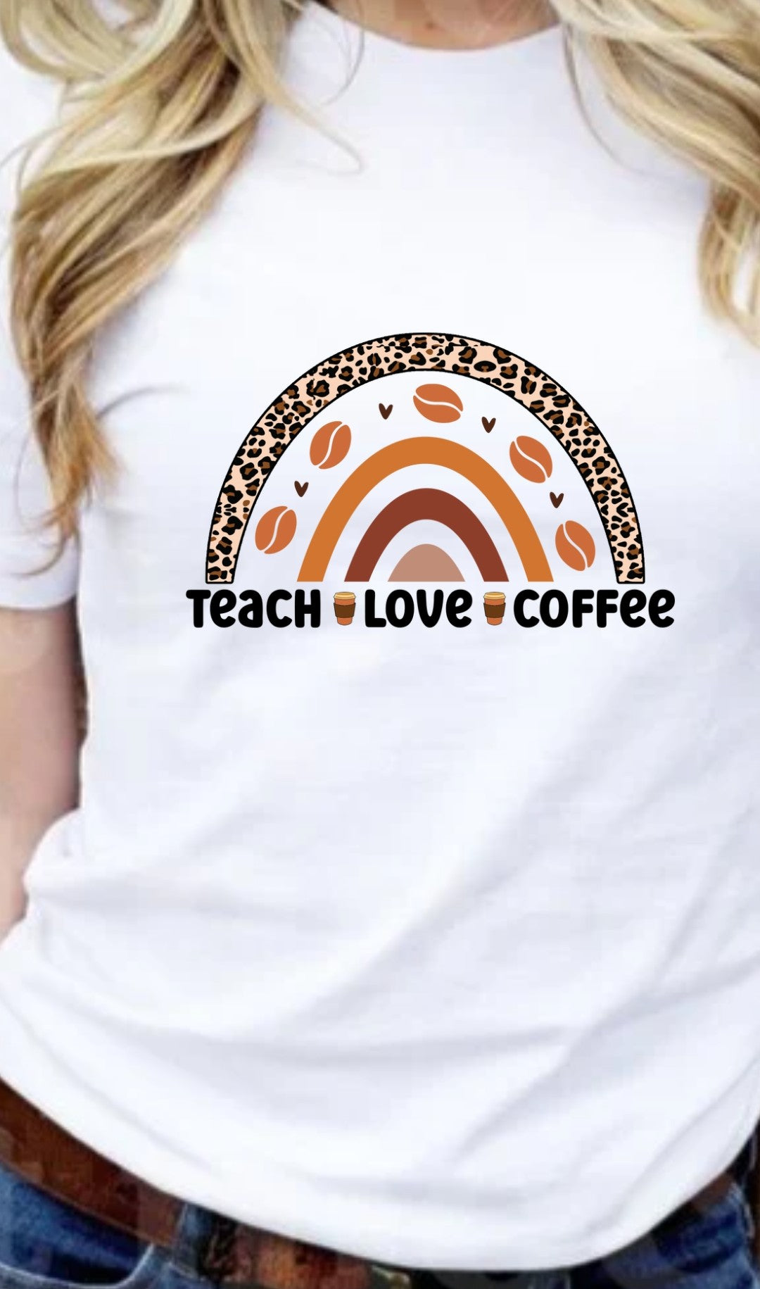 Teach Love Coffee T-Shirt