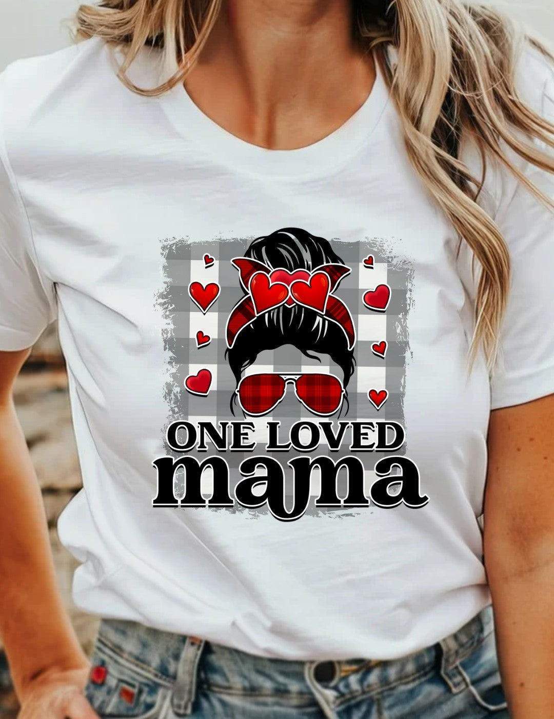 One Loved Mama T-Shirt