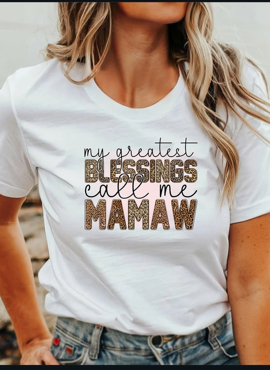 My Greatest Blessing Call Me Mamaw T-Shirt