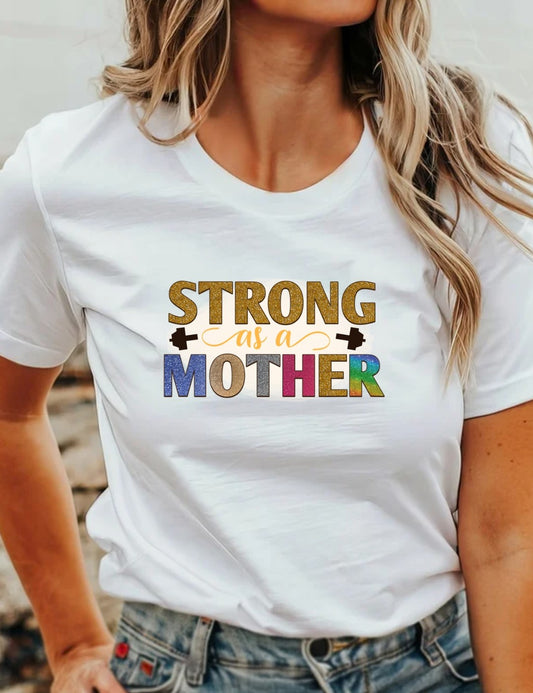 Strong Mother T-Shirt