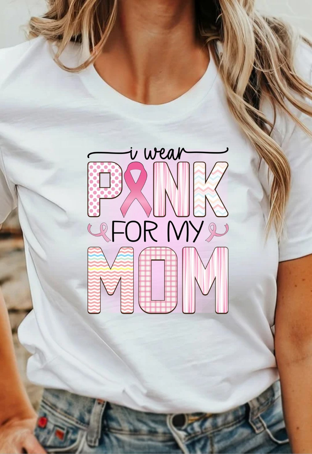 I Wear Pink For My Mom T-Shirt