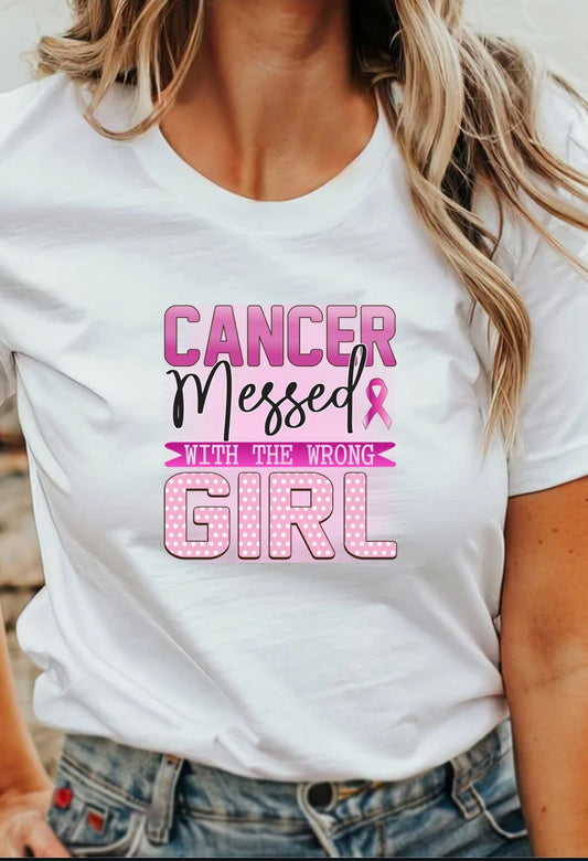 Cancer Messed With The Wrong Girl T-Shirt