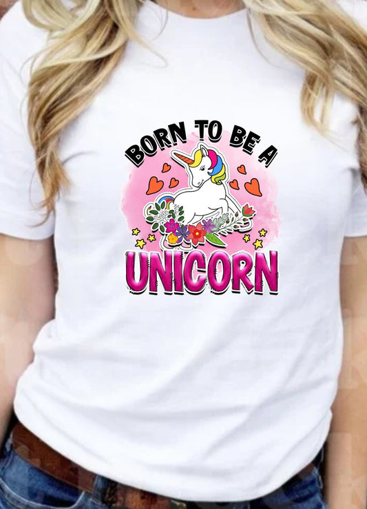 Born To Be A Unicorn T-Shirt