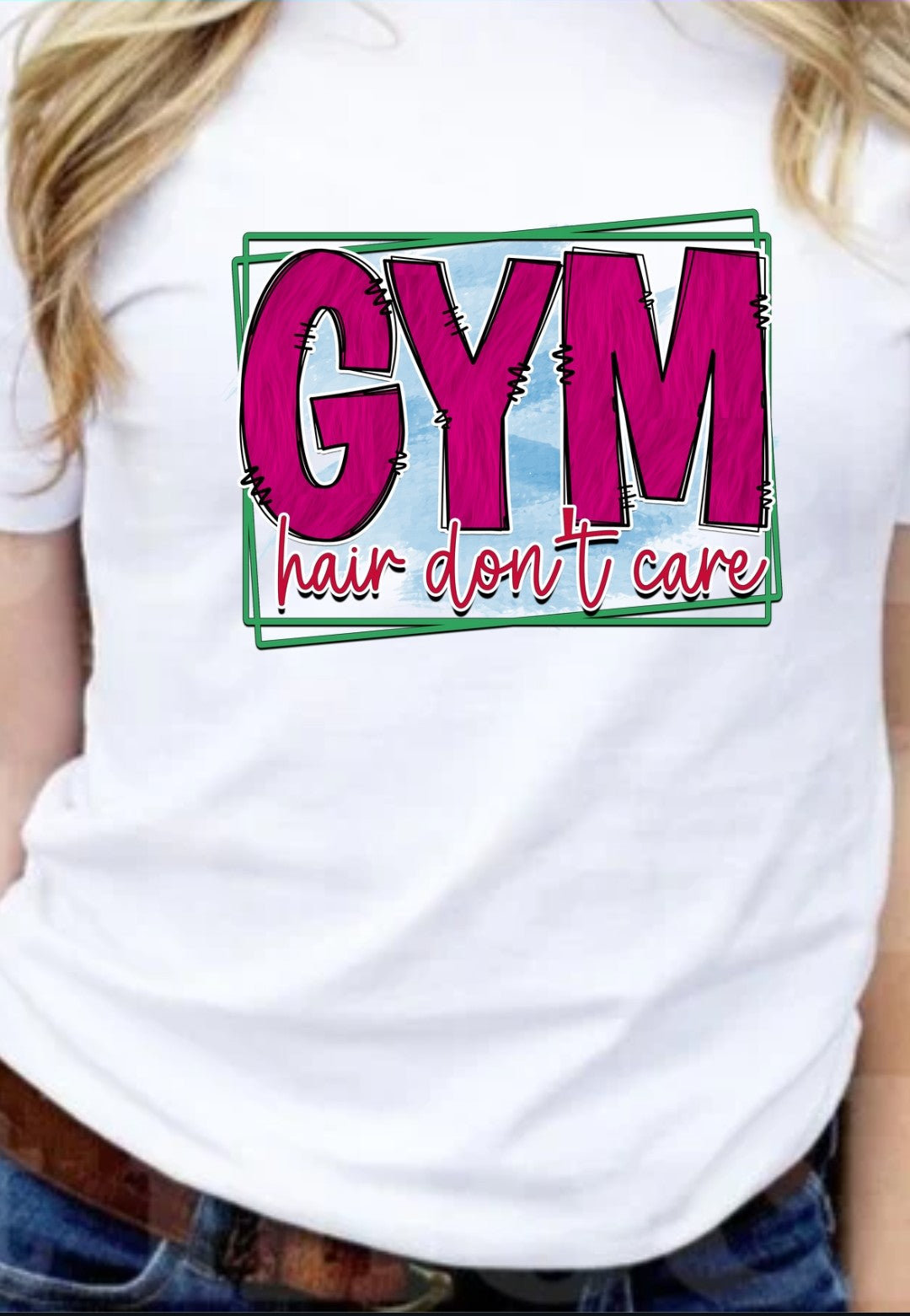 Gym Hair Don't Care 2 T-Shirt