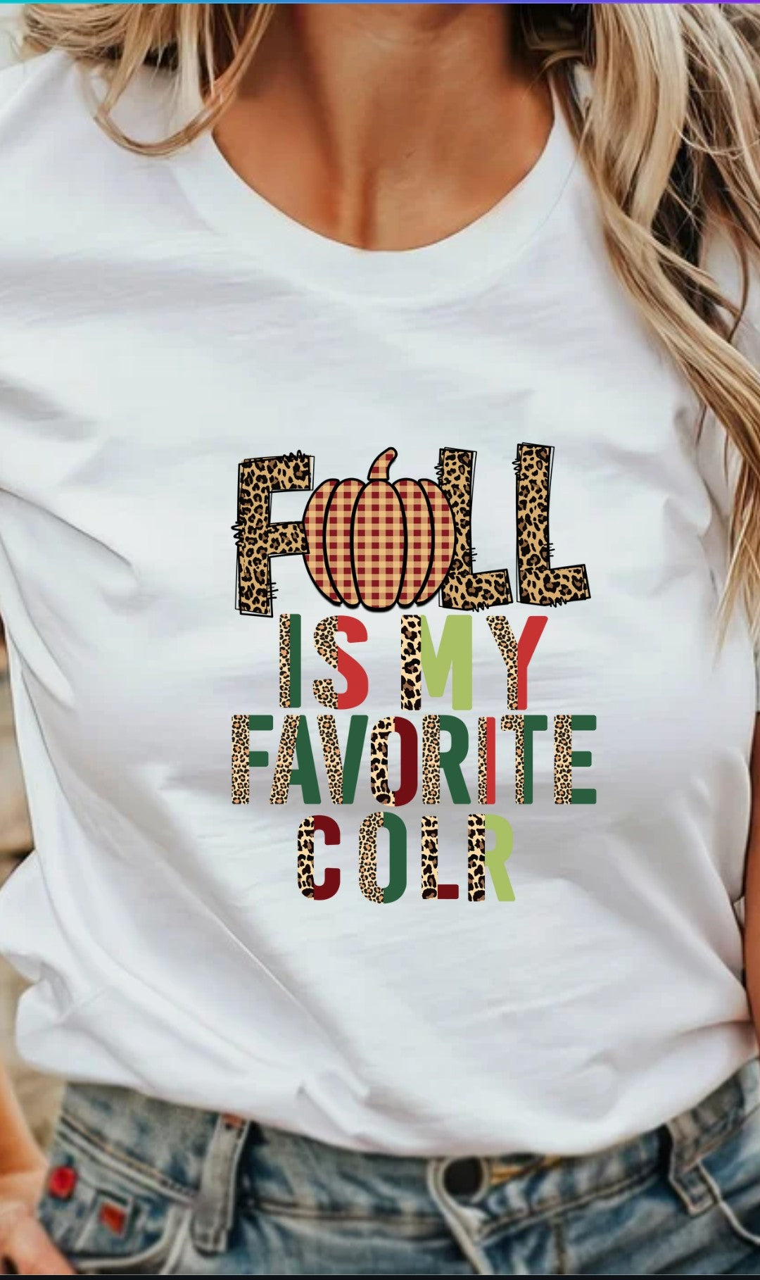 Fall Is My Favorite Color  T-Shirt