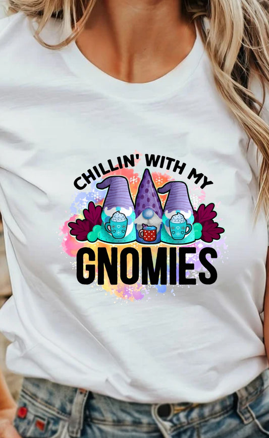 Chillin With My Gnomies T-Shirt