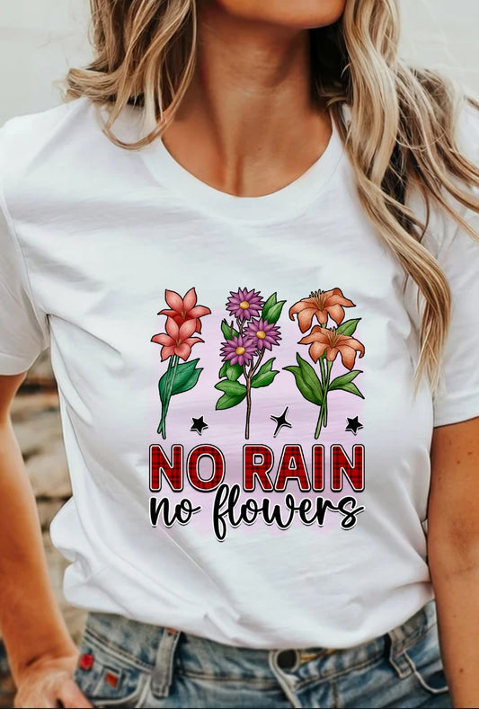 No Rain No Flowers T-Shirt