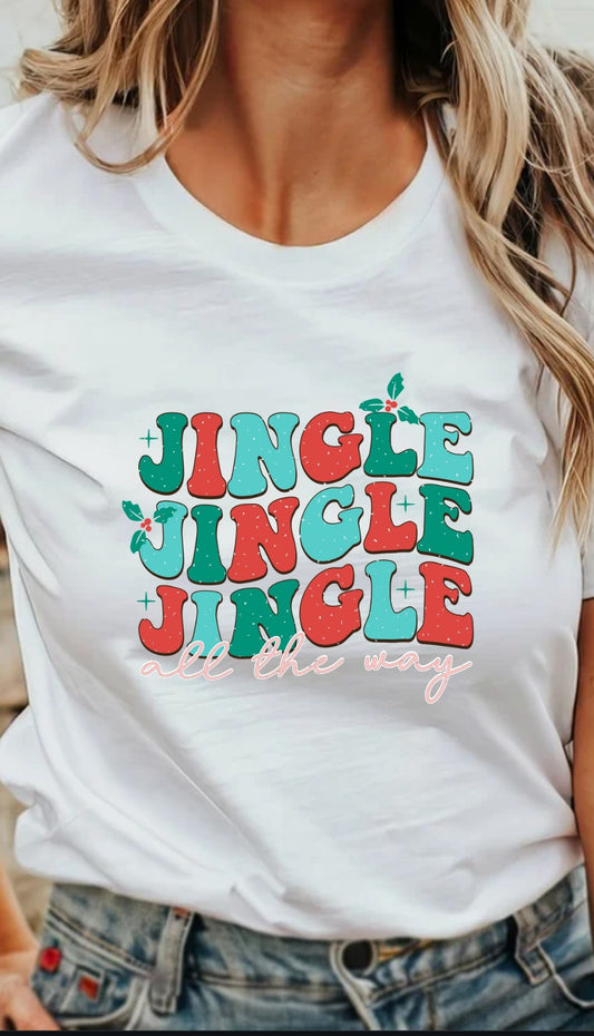 Jingle Jingle Jingle All The Way T-Shirt