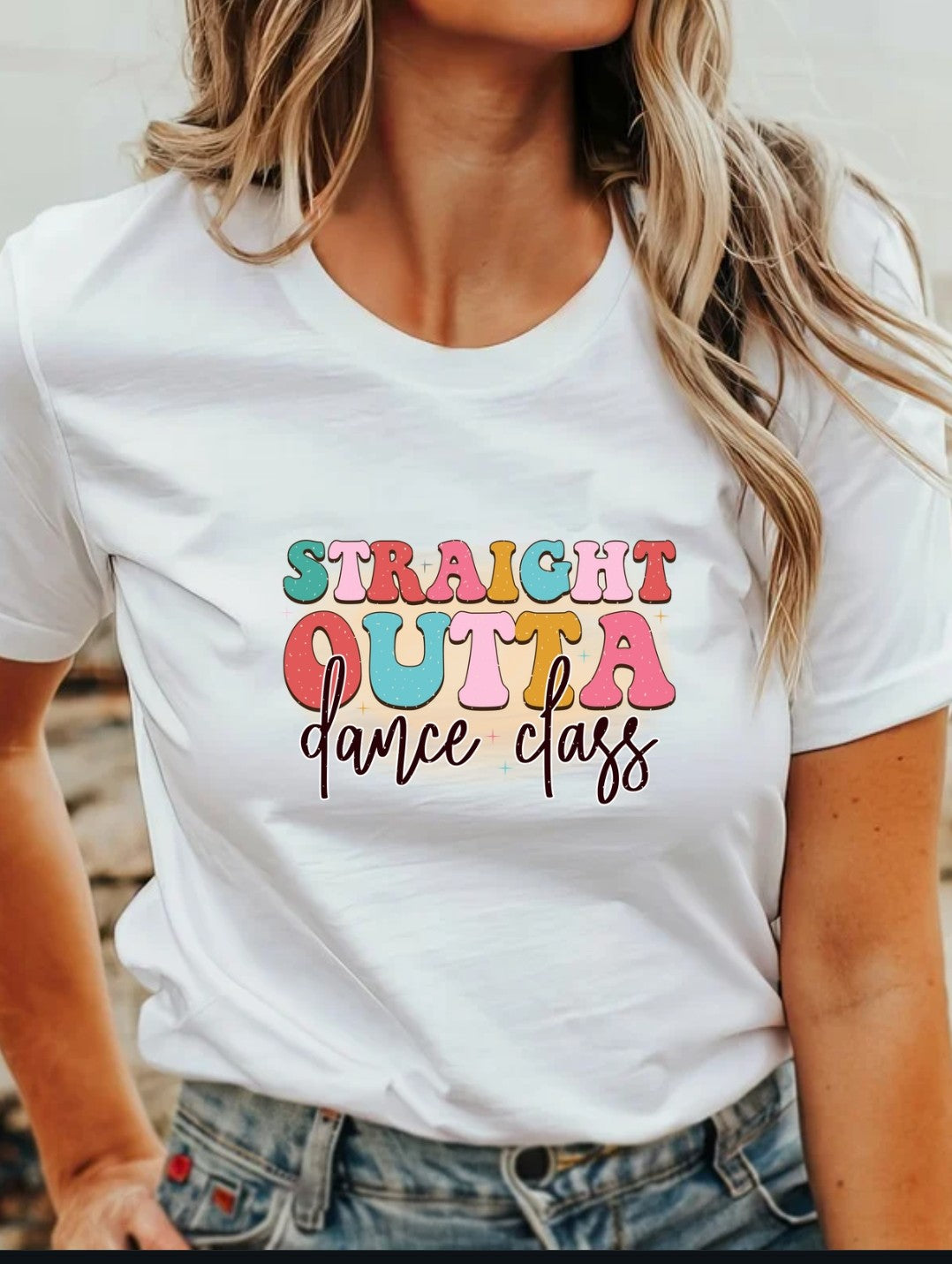 Straight Outta Dance Class T-Shirt