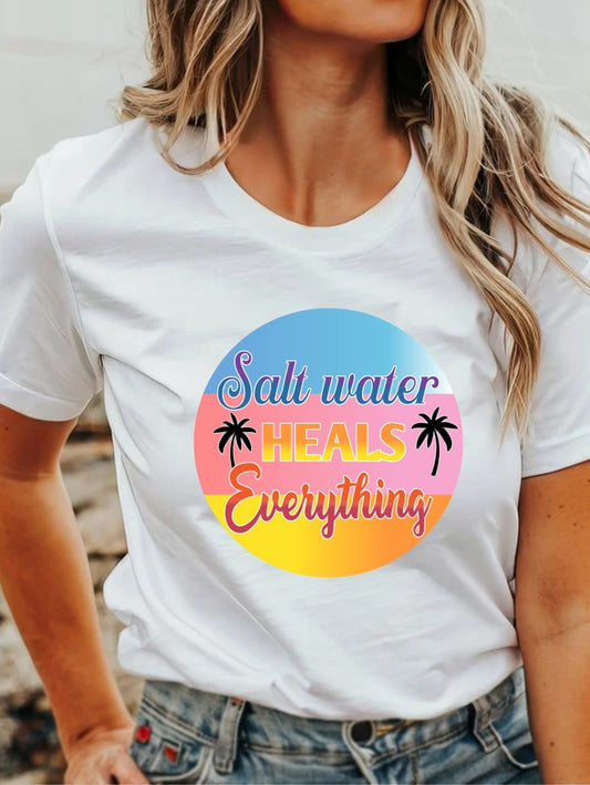 Salt Water heals Everything T-Shirt