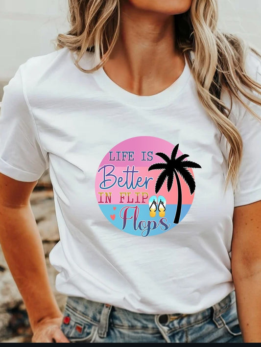 Life Is Better In Flip Flops T-Shirt