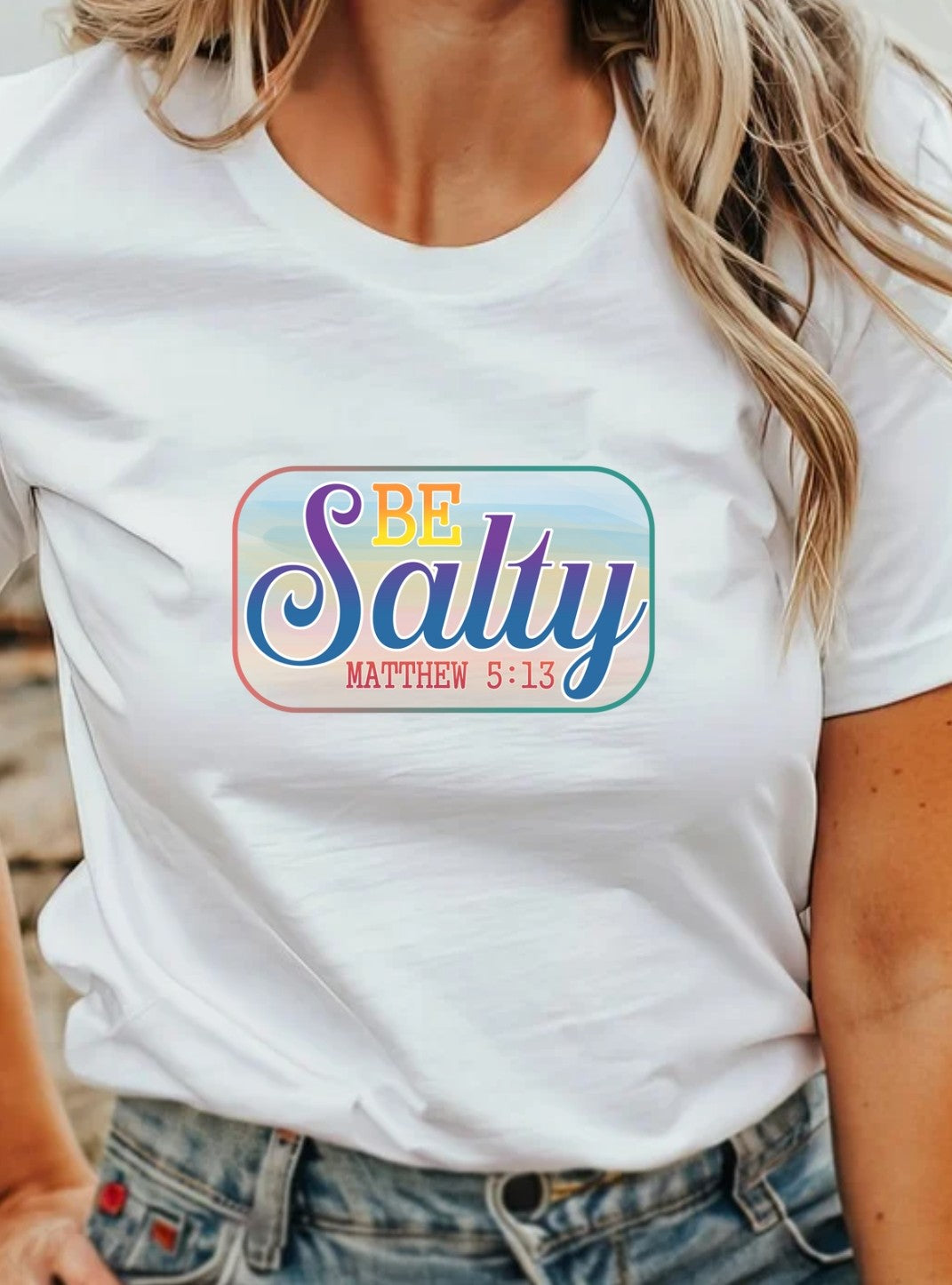 Be Salty T-Shirt