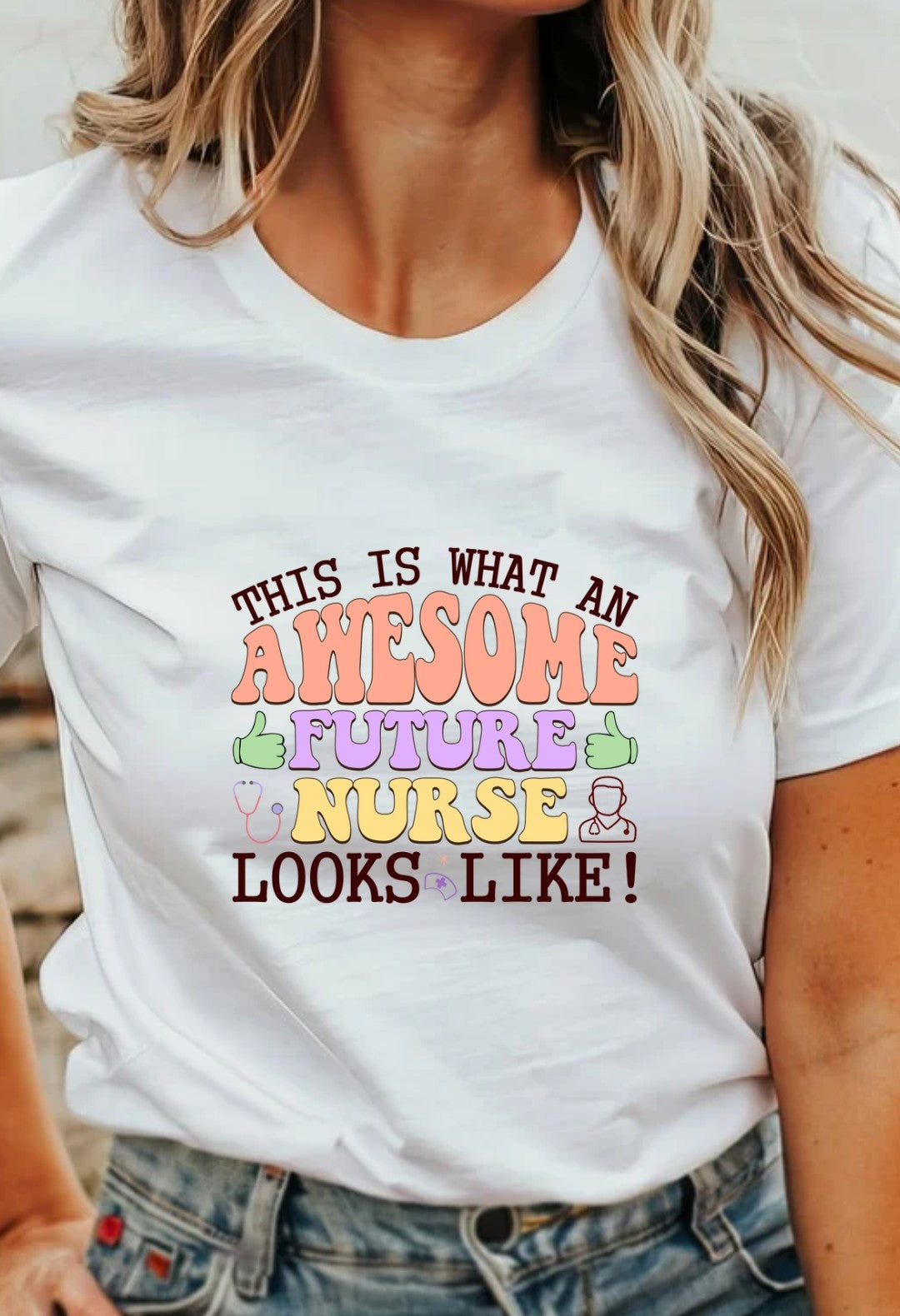 This Is What An Awesome Future Nurse Looks Like T-Shirt