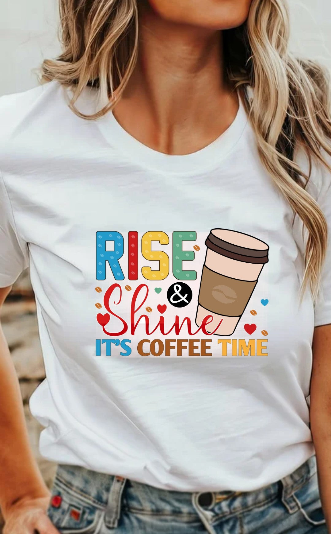 Rise & Shine It's Coffee Time T-Shirt