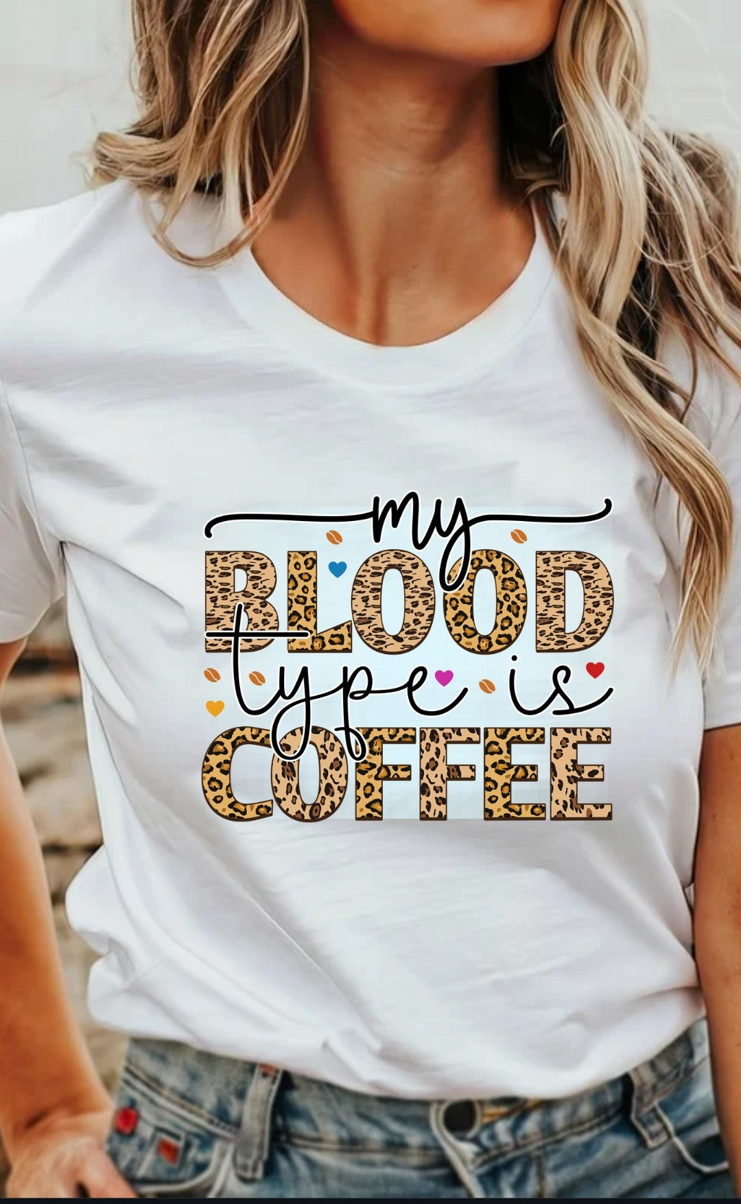 My Blood Type Is Coffee T-Shirt