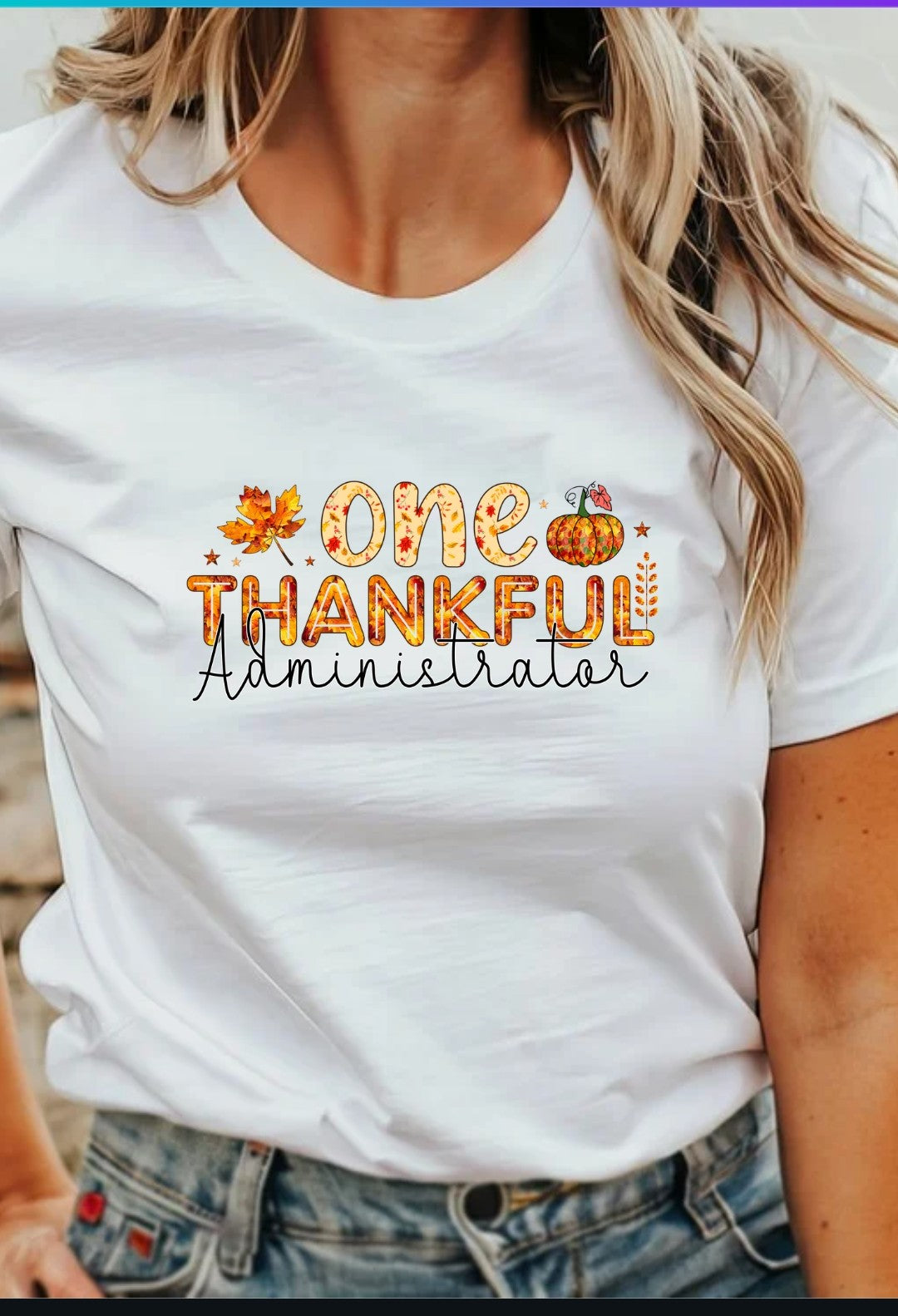 One Thankful Administrator T-Shirt